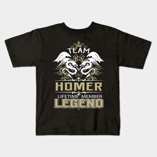 Homer Name T Shirt -  Team Homer Lifetime Member Legend Name Gift Item Tee Kids T-Shirt by yalytkinyq